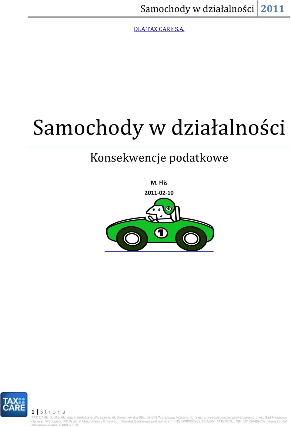 działalności Konsekwencje