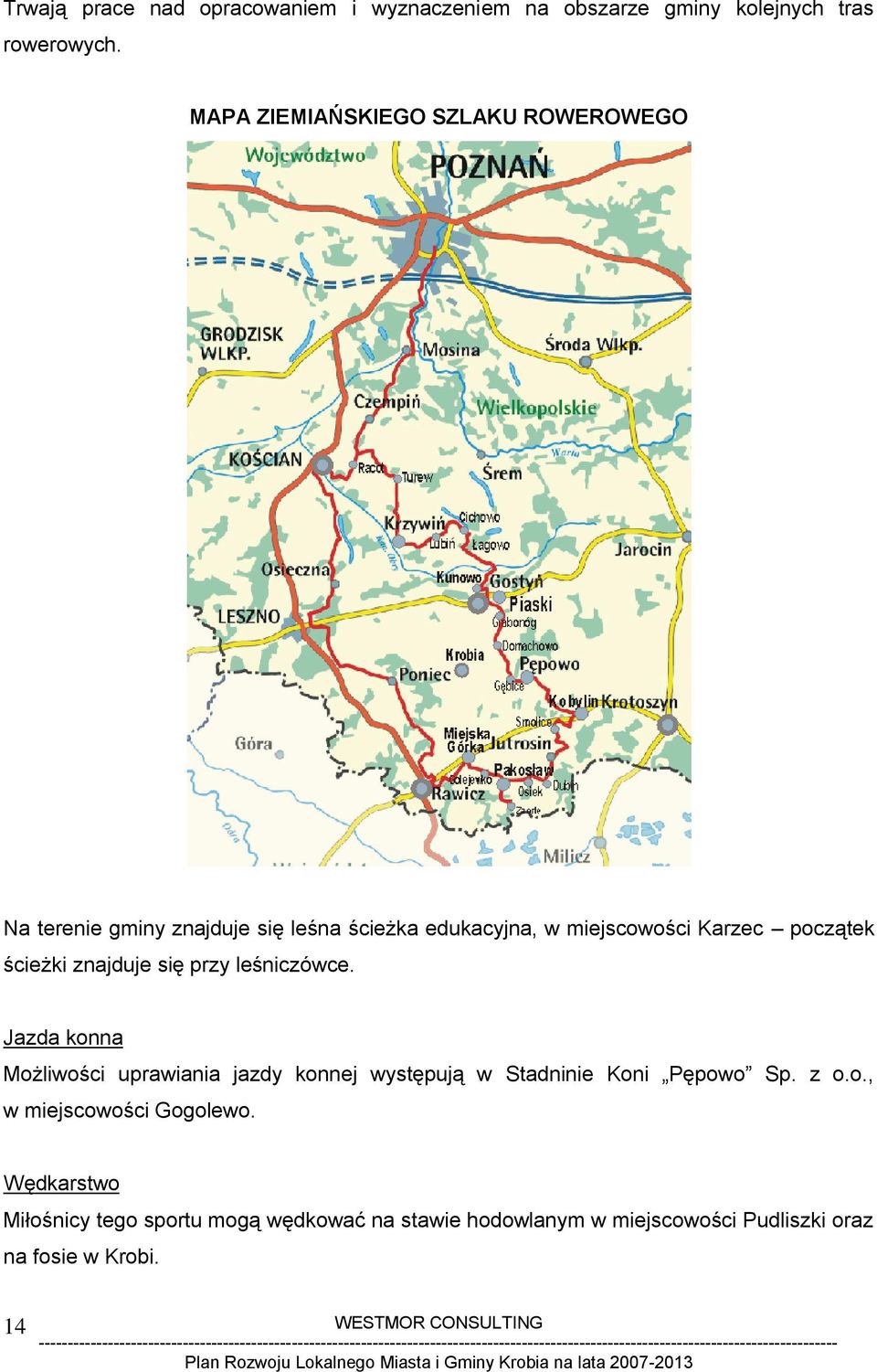 początek ścieżki znajduje się przy leśniczówce.