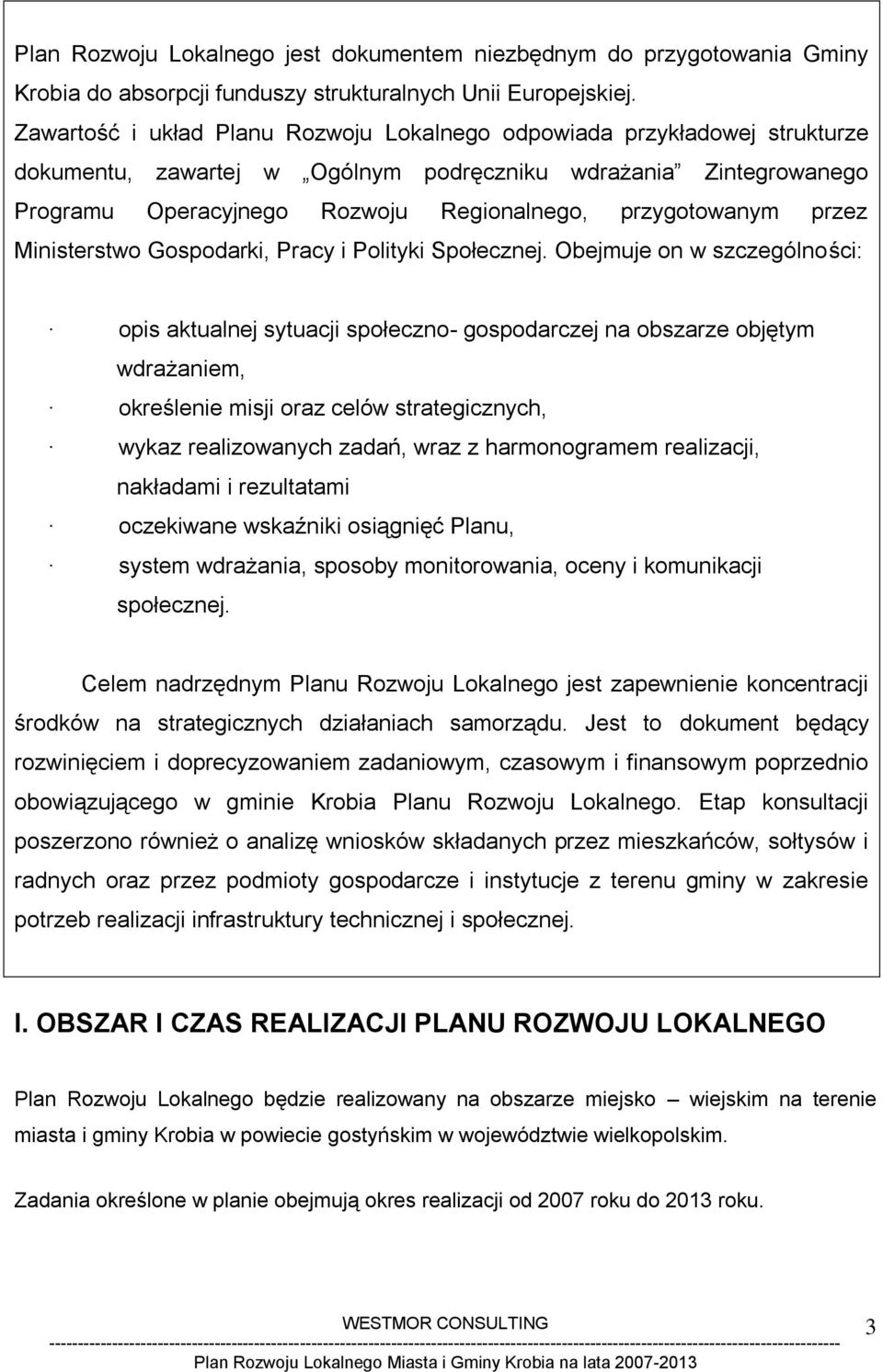 przygotowanym przez Ministerstwo Gospodarki, Pracy i Polityki Społecznej.
