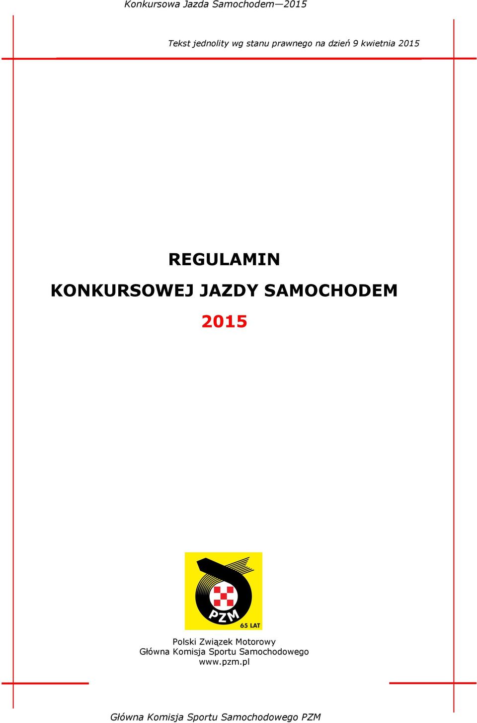 SAMOCHODEM 2015 Polski Związek Motorowy