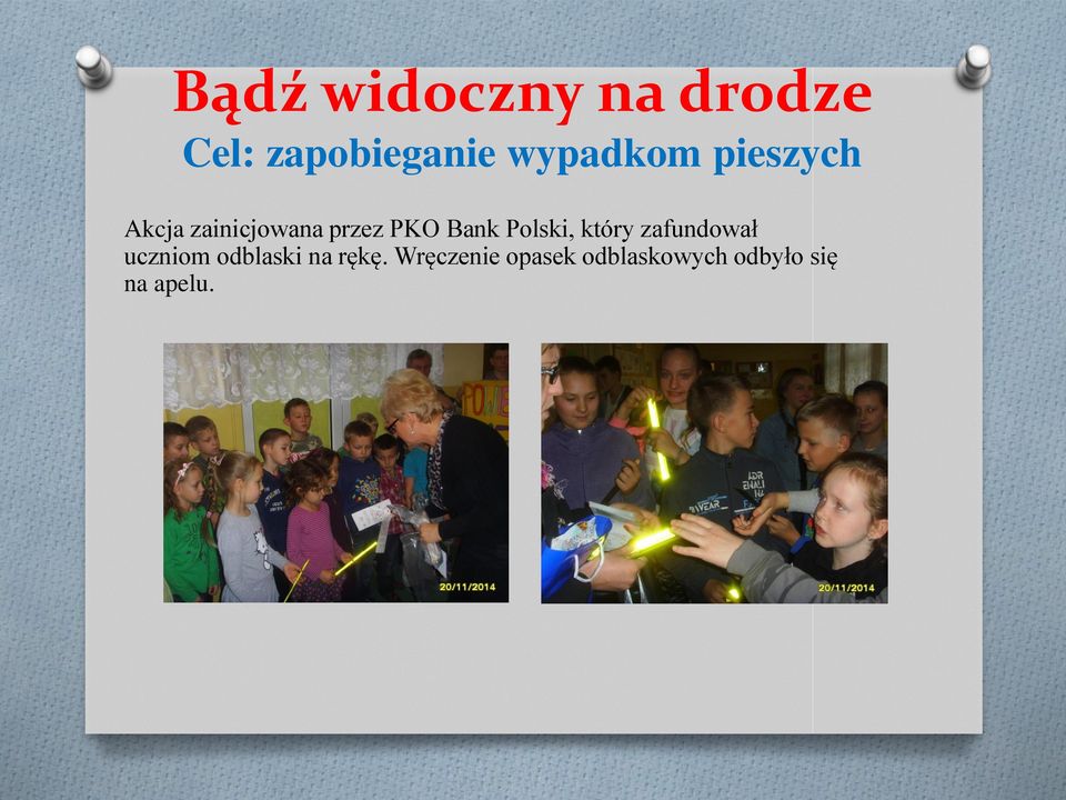 Bank Polski, który zafundował uczniom odblaski