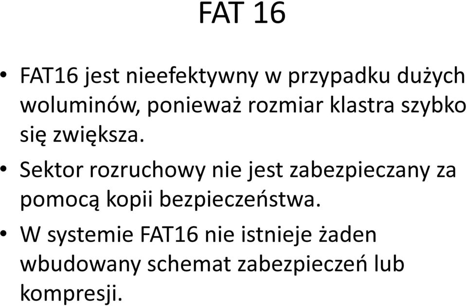 Sektor rozruchowy nie jest zabezpieczany za pomocą kopii