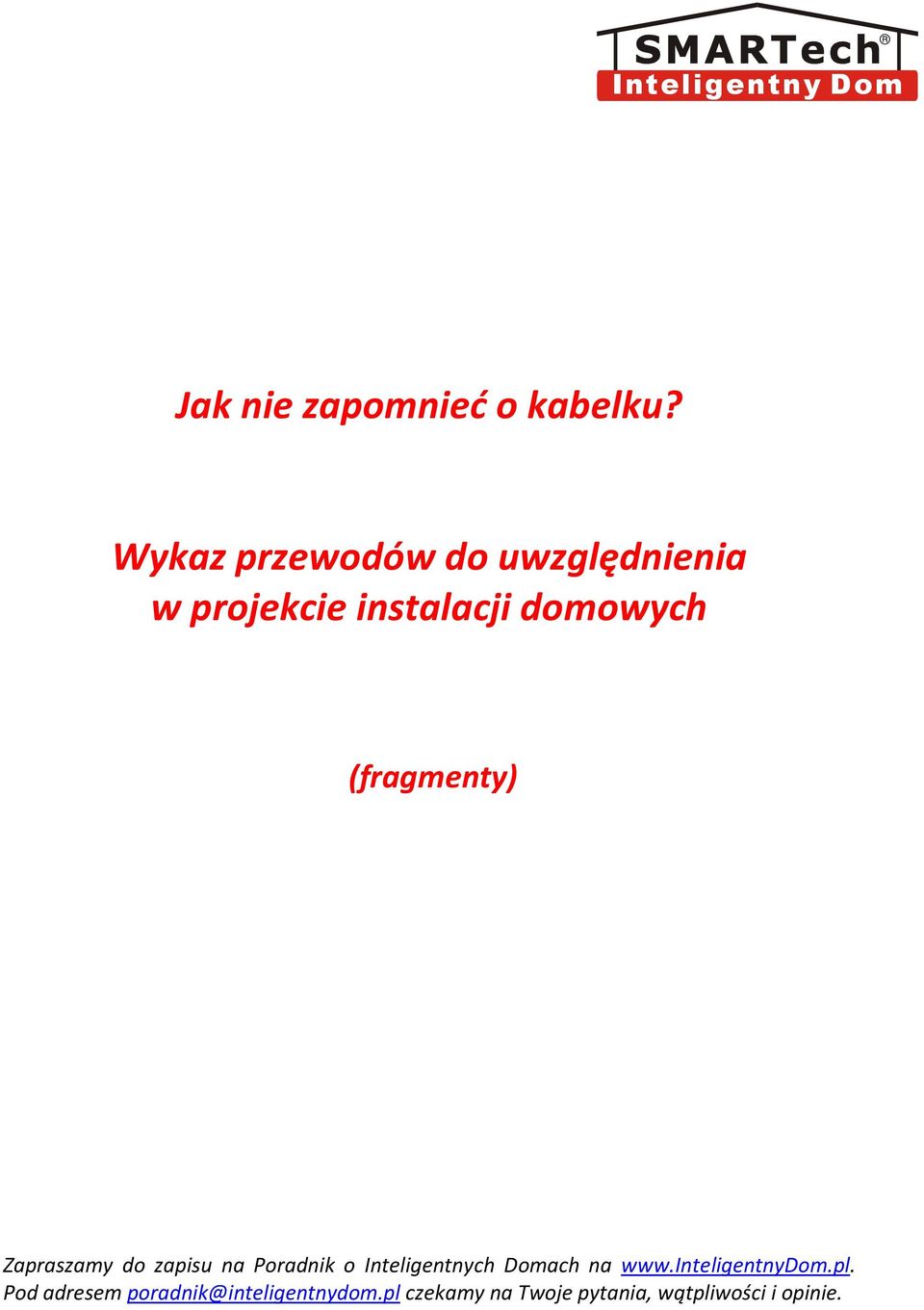 Zapraszamy do zapisu na Poradnik o Inteligentnych Domach na www.