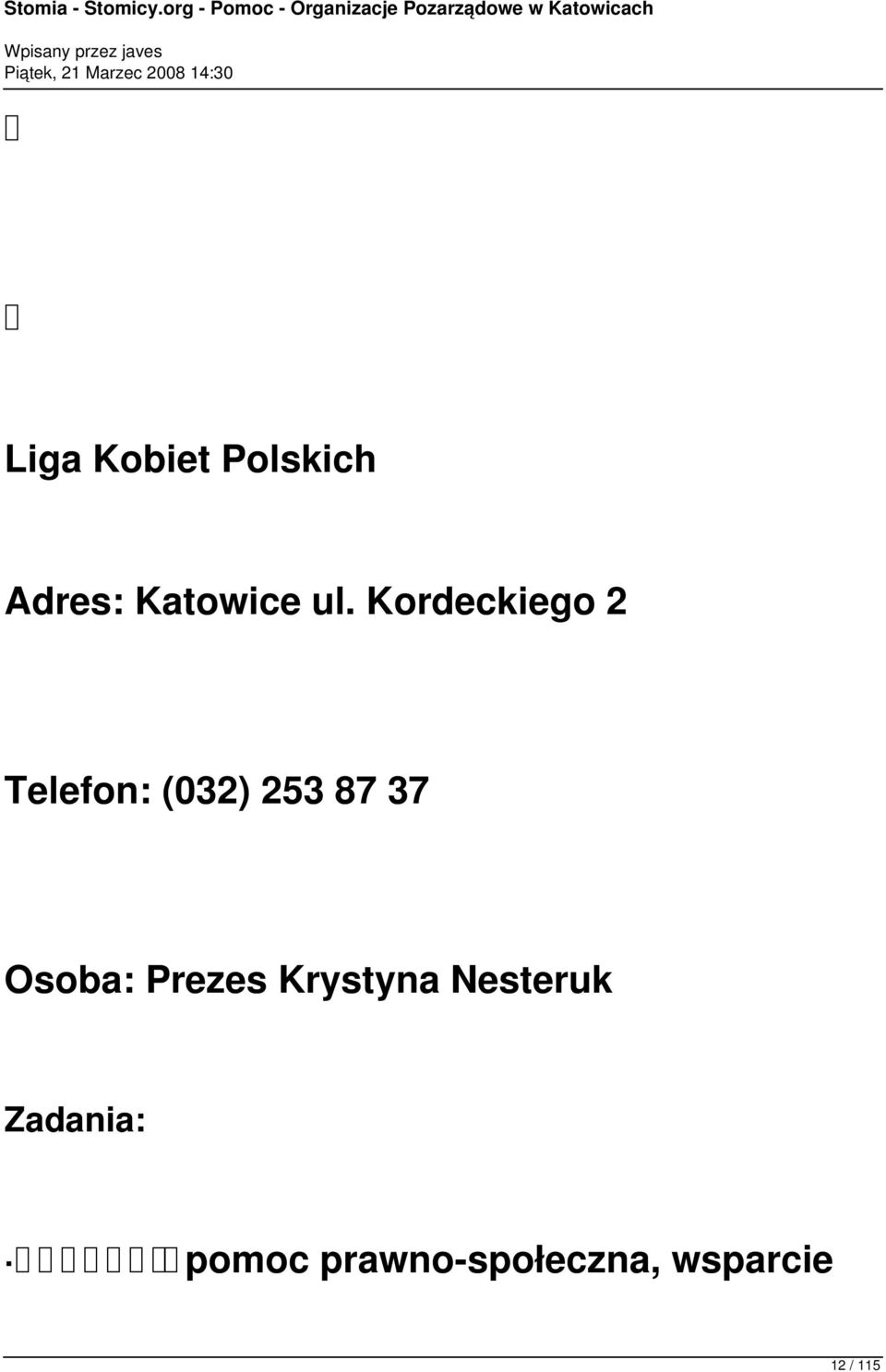 Osoba: Prezes Krystyna Nesteruk Zadania: