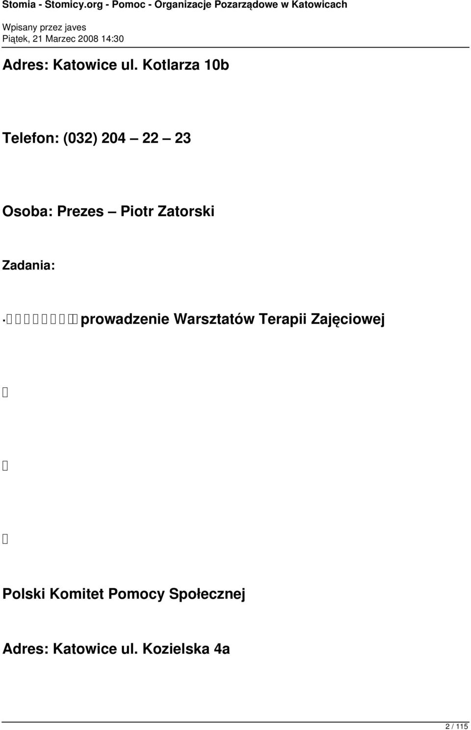 Piotr Zatorski Zadania: prowadzenie Warsztatów