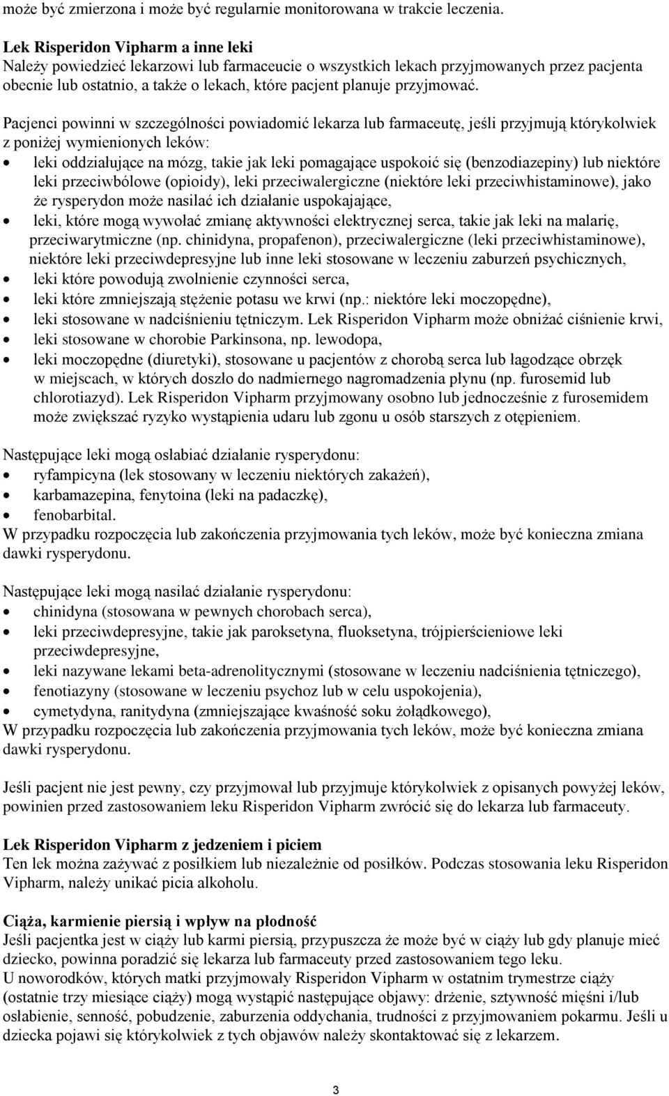 przyjmować.