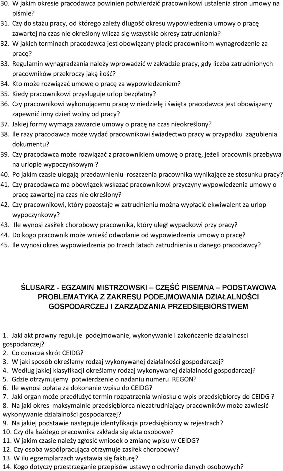 W jakich terminach pracodawca jest obowiązany płacić pracownikom wynagrodzenie za pracę? 33.