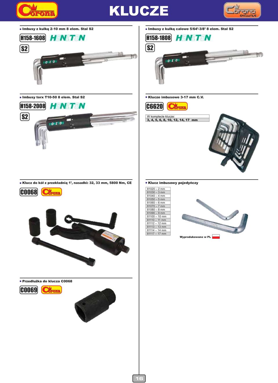 C6620 Klucz do kół z przekładnią 1, nasadki: 32, 33 mm, 5800 Nm, CE C0068 Klucz imbusowy pojedyńczy 81020 2 mm 81030 3 mm