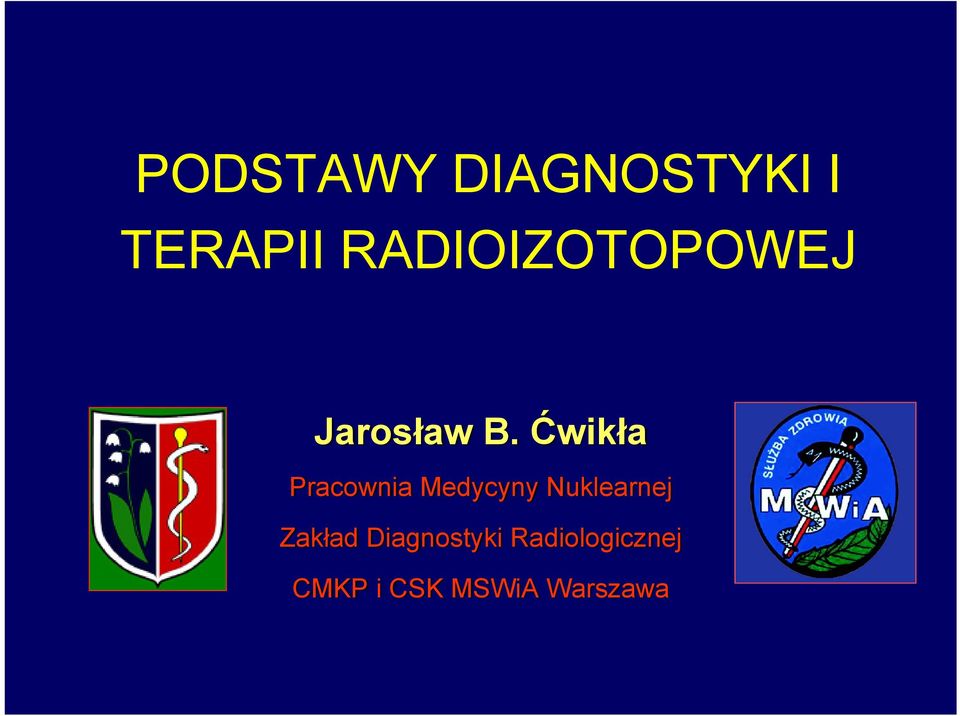 Ćwikła Pracownia Medycyny Nuklearnej