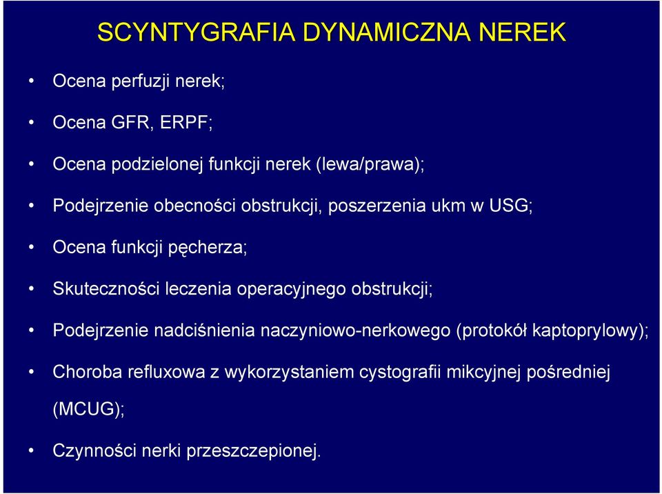 Skuteczności leczenia operacyjnego obstrukcji; Podejrzenie nadciśnienia naczyniowo-nerkowego (protokół