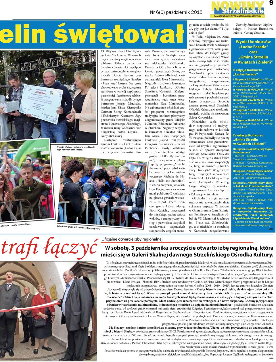 O współpracy zaprzyjaźnionych samorządów mówiła Dorota Pawnuk oraz burmistrz niemieckiego Straelen - Hans Josef Linssen.