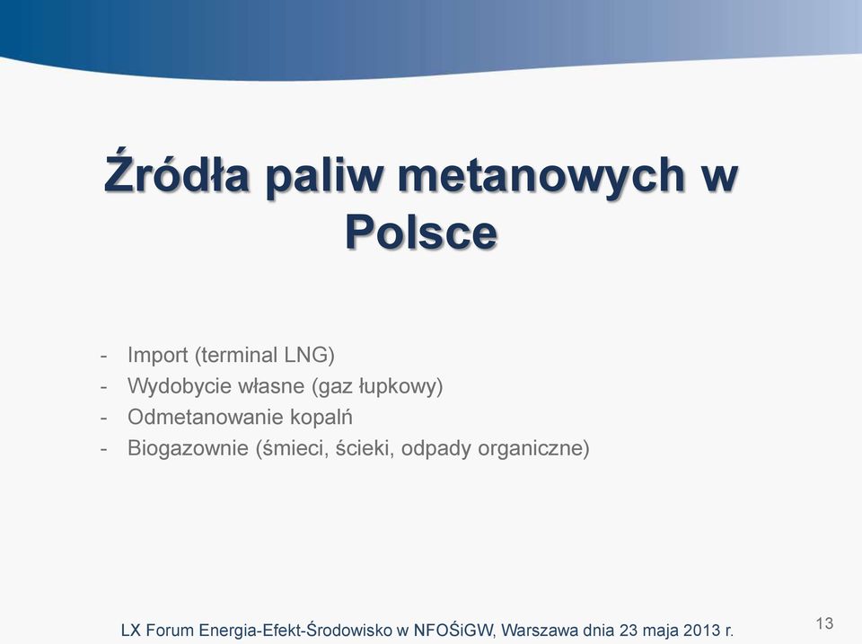 Biogazownie (śmieci, ścieki, odpady organiczne) LX Forum