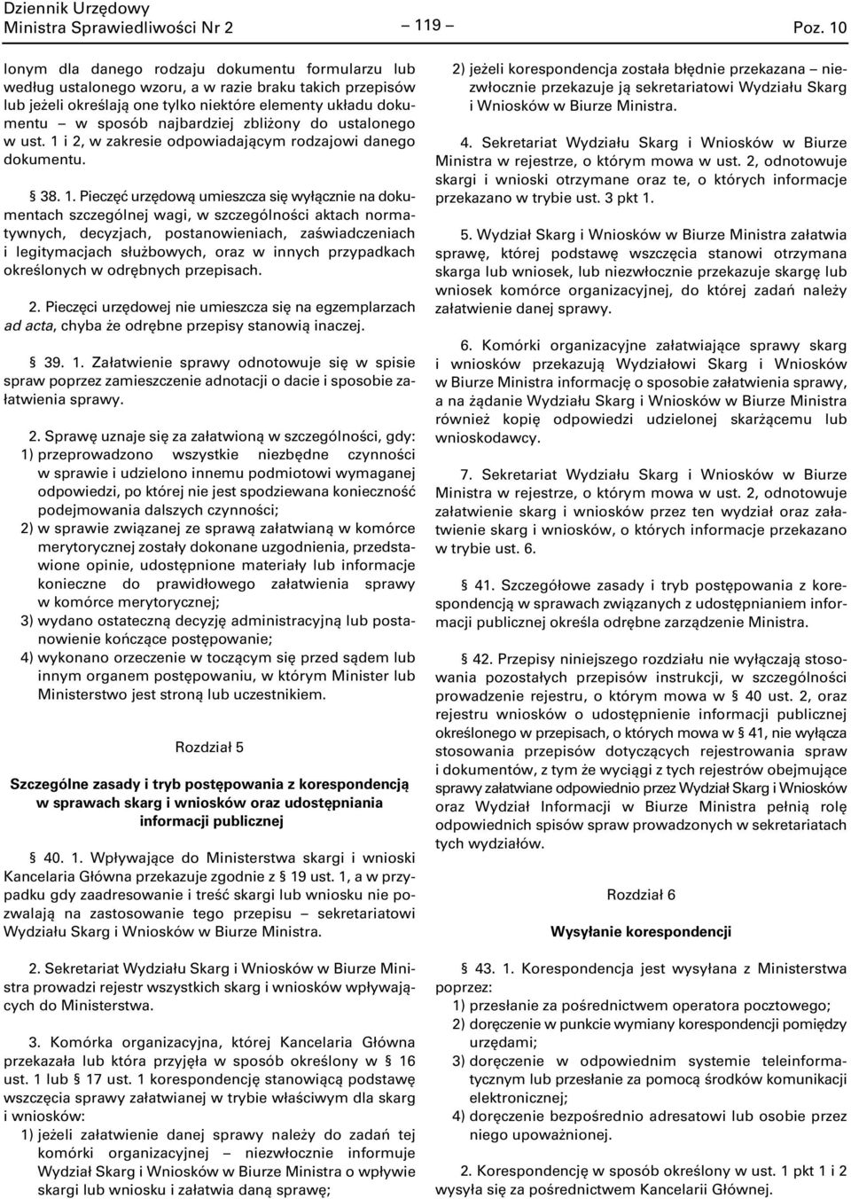 i 2, w zakresie odpowiadającym rodzajowi danego dokumentu. 38. 1.