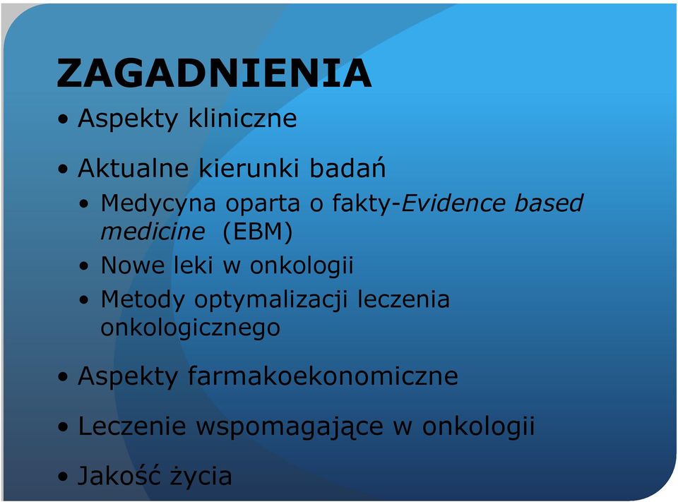 leki w onkologii Metody optymalizacji leczenia onkologicznego