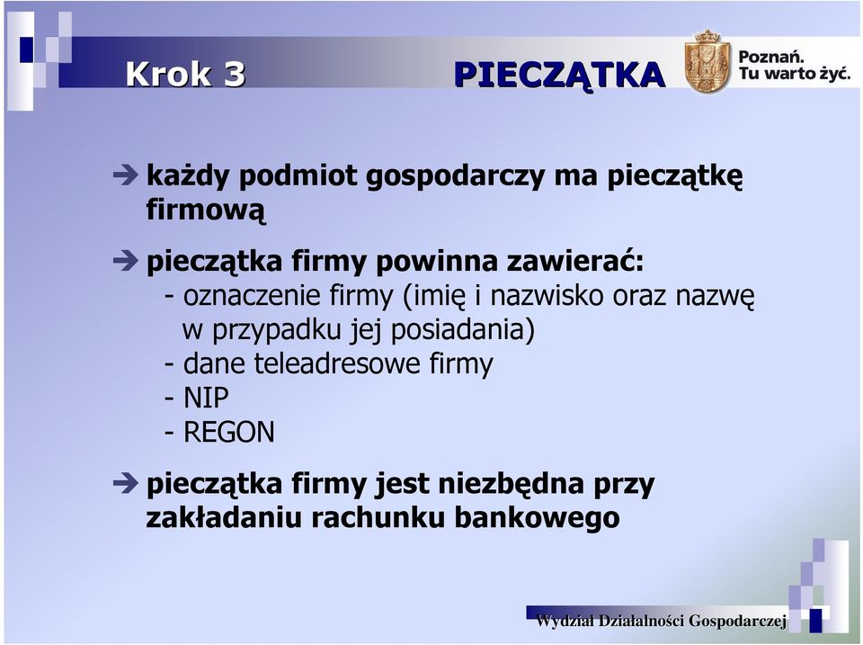 oraz nazwę w przypadku jej posiadania) - dane teleadresowe firmy -