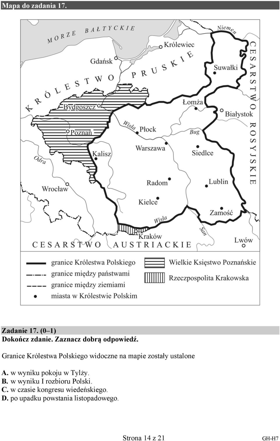 Granice Królestwa Polskiego widoczne na mapie zostały ustalone A.