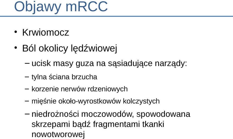 rdzeniowych mięśnie około-wyrostkowów kolczystych niedrożności