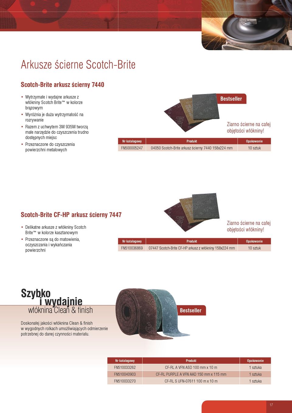 FN500005247 04050 Scotch-Brite arkusz ścierny 7440 158x224 mm 10 sztuk Scotch-Brite CF-HP arkusz ścierny 7447 Delikatne arkusze z włókniny Scotch Brite w kolorze kasztanowym Przeznaczone są do