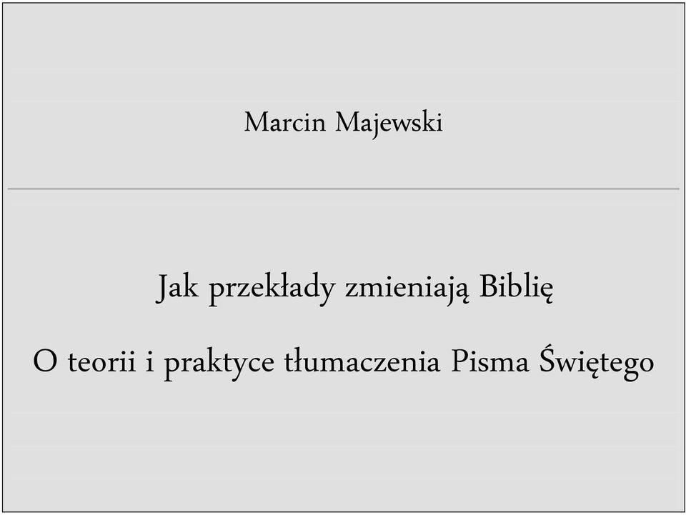 Biblię O teorii i