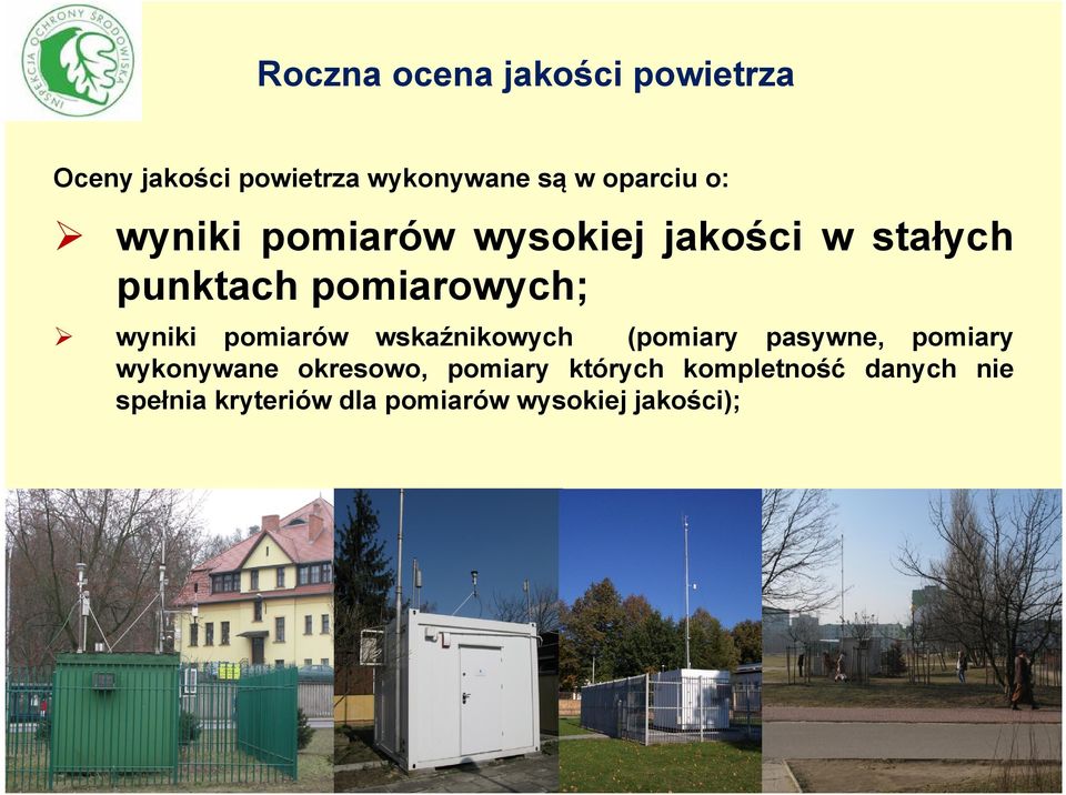 wyniki pomiarów wskaźnikowych (pomiary pasywne, pomiary wykonywane okresowo,