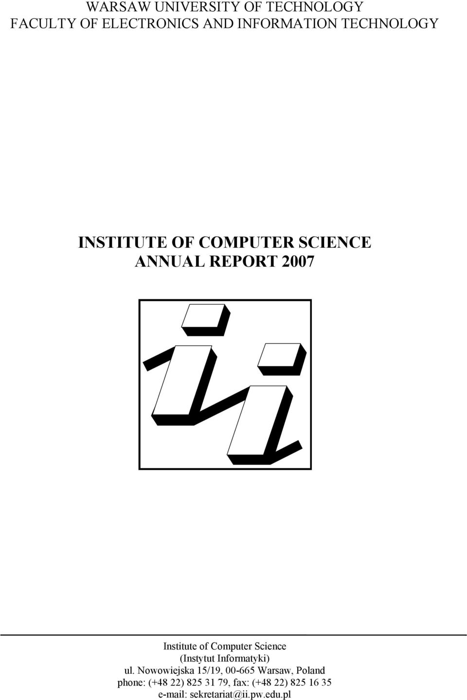 Computer Science (Instytut Informatyki) ul.