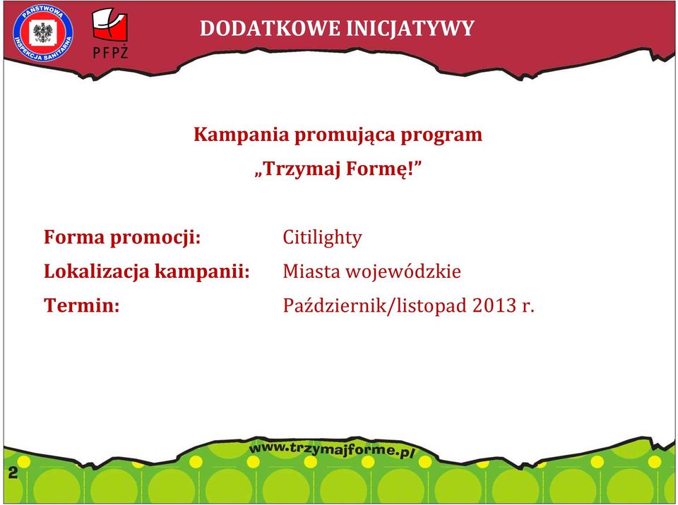 Forma promocji: Citilighty Lokalizacja