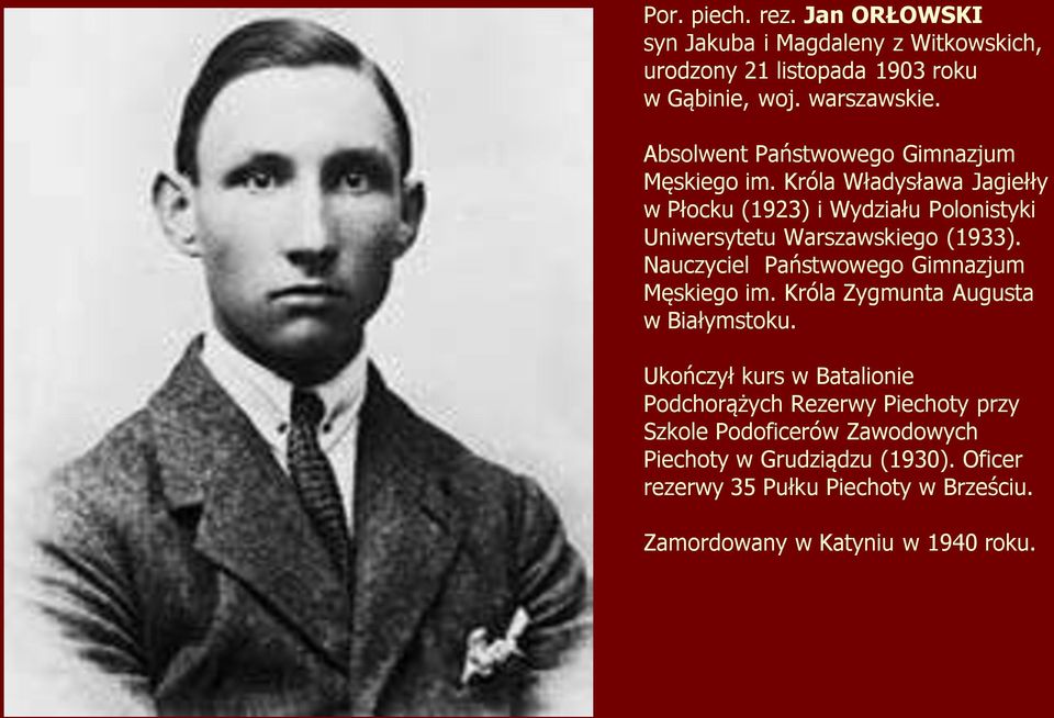 Króla Władysława Jagiełły w Płocku (1923) i Wydziału Polonistyki Uniwersytetu Warszawskiego (1933).