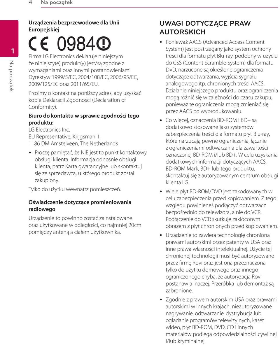 Biuro do kontaktu w sprawie zgodności tego produktu: LG Electronics Inc.