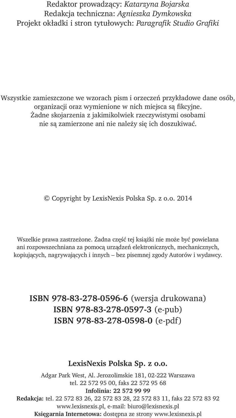Copyright by LexisNexis Polska Sp. z o.o. 2014 Wszelkie prawa zastrzeżone.