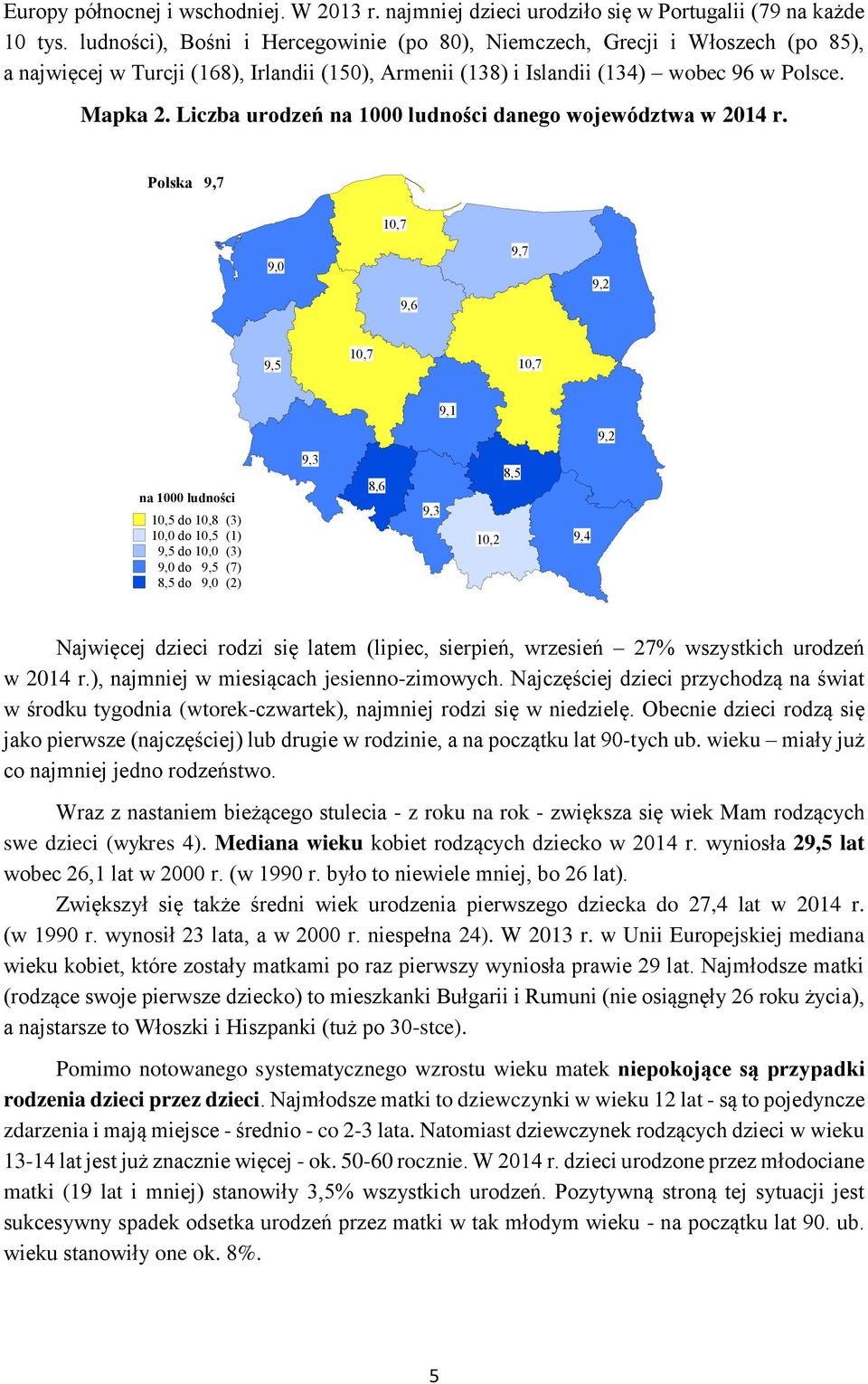 Liczba urodzeń na 1000 ludności danego województwa w 2014 r.