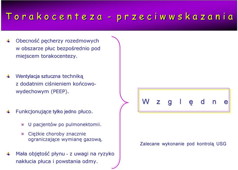 U pacjentó pacjentów po pulmonektomii.