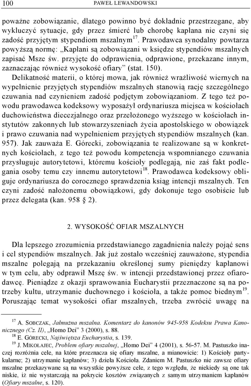 przyjęte do odprawienia, odprawione, przekazane innym, zaznaczając również wysokość ofiary (stat. 150).