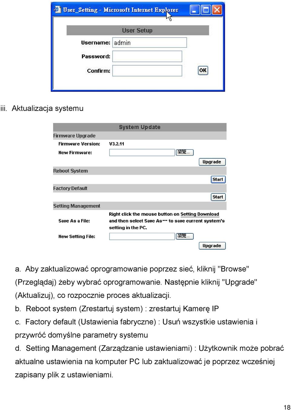 Factory default (Ustawienia fabryczne) : Usuń wszystkie ustawienia i przywróć domyślne parametry systemu d.