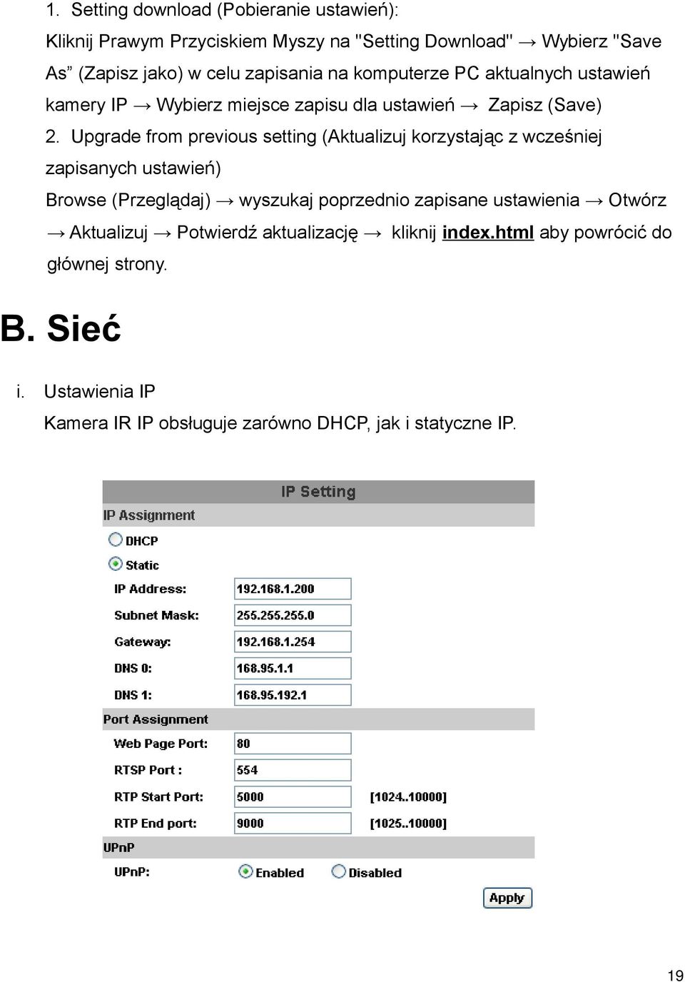 Upgrade from previous setting (Aktualizuj korzystając z wcześniej zapisanych ustawień) Browse (Przeglądaj) wyszukaj poprzednio zapisane