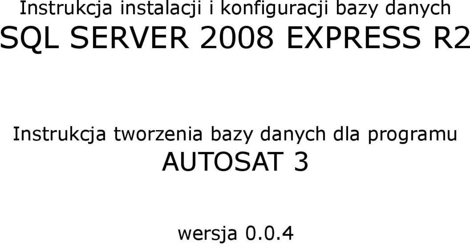 2008 EXPRESS R2 Instrukcja