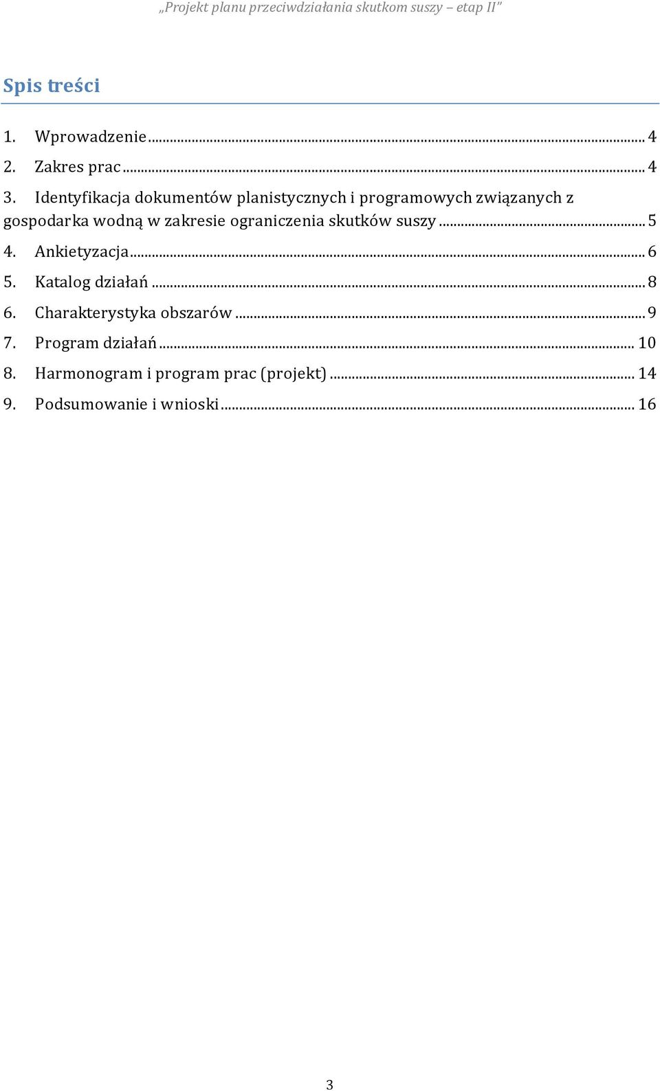 Identyfikacja dokumentów planistycznych i programowych związanych z gospodarka wodną w zakresie