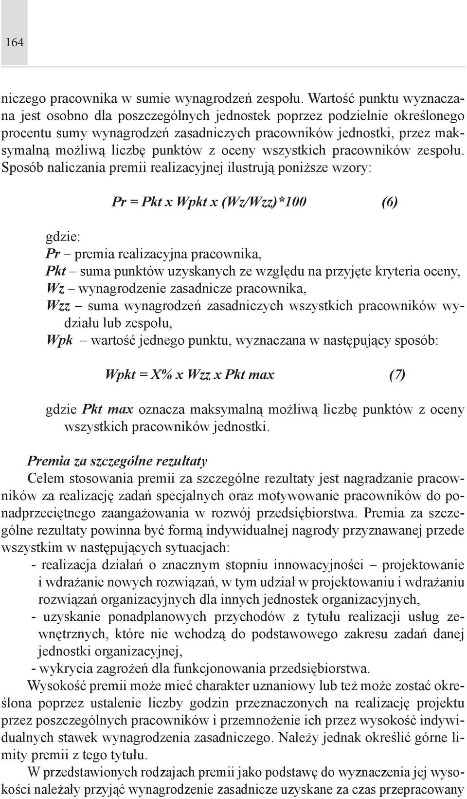 z oceny wszystkich pracowników zespołu.