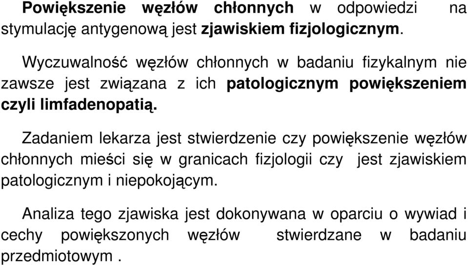 limfadenopatią.