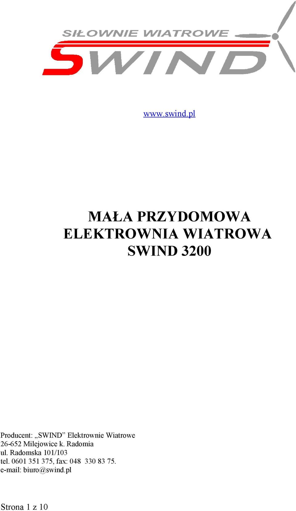 Producent: SWIND Elektrownie Wiatrowe 26-652 Milejowice