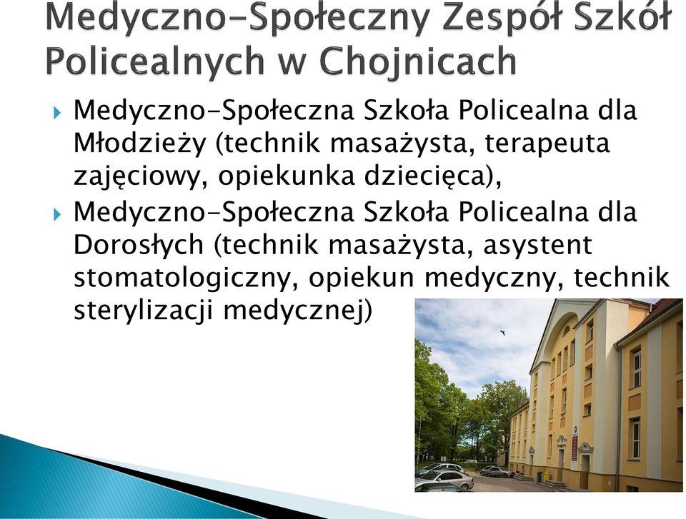 Medyczno-Społeczna Szkoła Policealna dla Dorosłych (technik