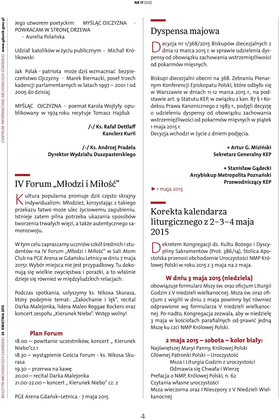 bezpieczeństwo Ojczyzny - Marek Biernacki, poseł trzech kadencji parlamentarnych w latach 1997 2001 i od 2005 do dzisiaj MYŚLĄC OJCZYZNA - poemat Karola Wojtyły opublikowany w 1974 roku recytuje