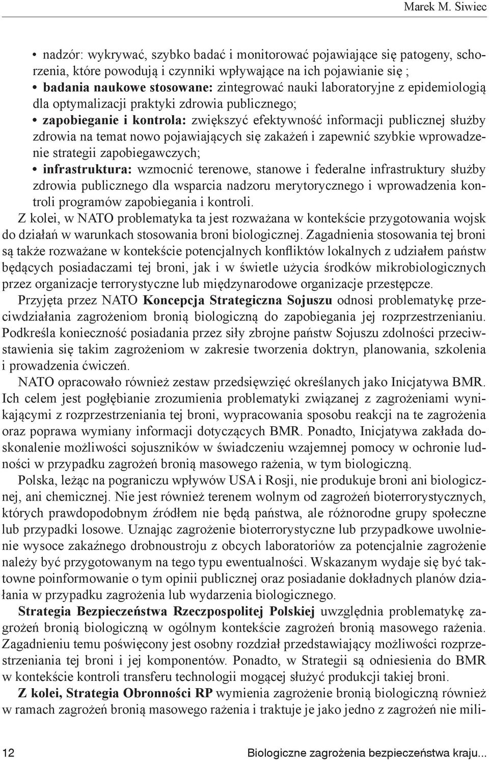laboratoryjne z epidemiologią dla optymalizacji praktyki zdrowia publicznego; zapobieganie i kontrola: zwiększyć efektywność informacji publicznej służby zdrowia na temat nowo pojawiających się