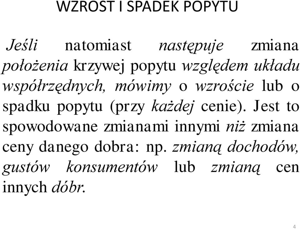 (przy każdej cenie).