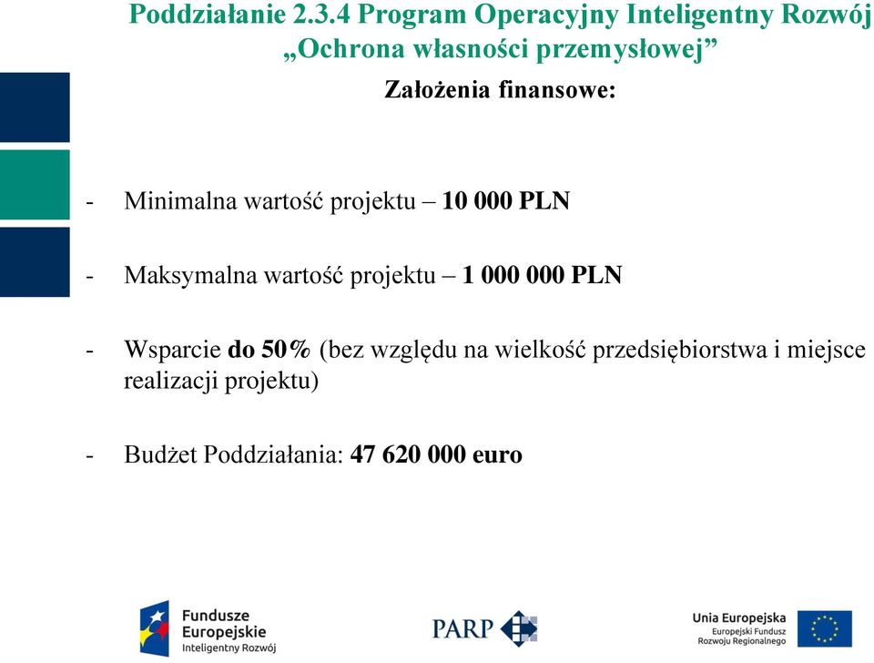 do 50% (bez względu na wielkość przedsiębiorstwa i miejsce