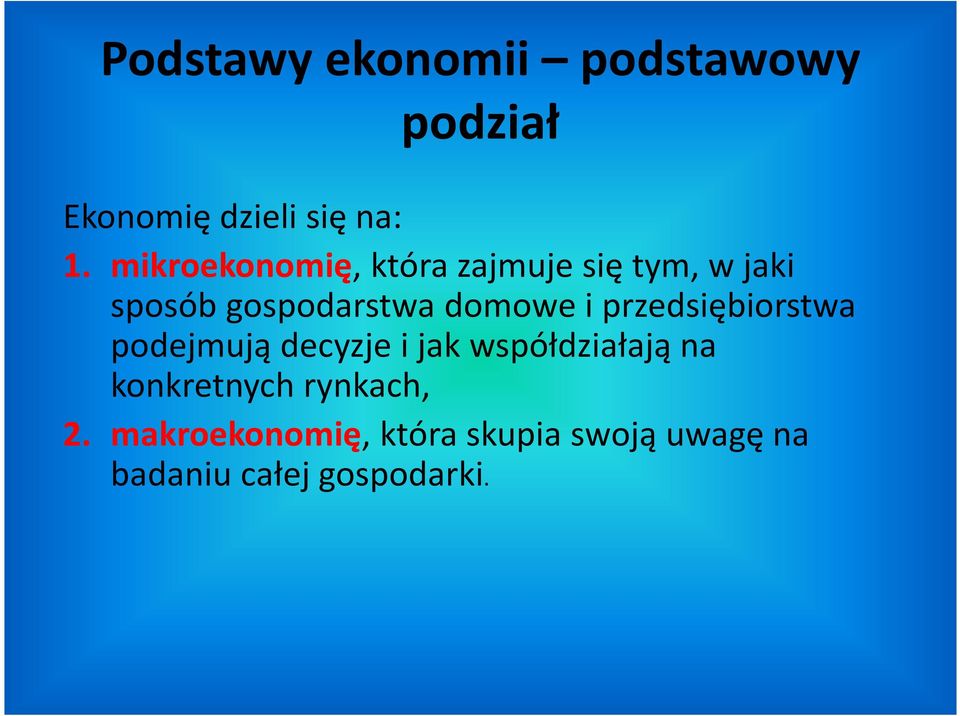 i przedsiębiorstwa podejmują decyzje i jak współdziałają na konkretnych