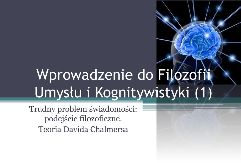problem świadomości: podejście