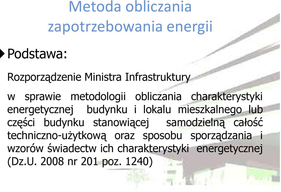 mieszkalnego lub części budynku stanowiącej samodzielną całość techniczno-uŝytkową oraz