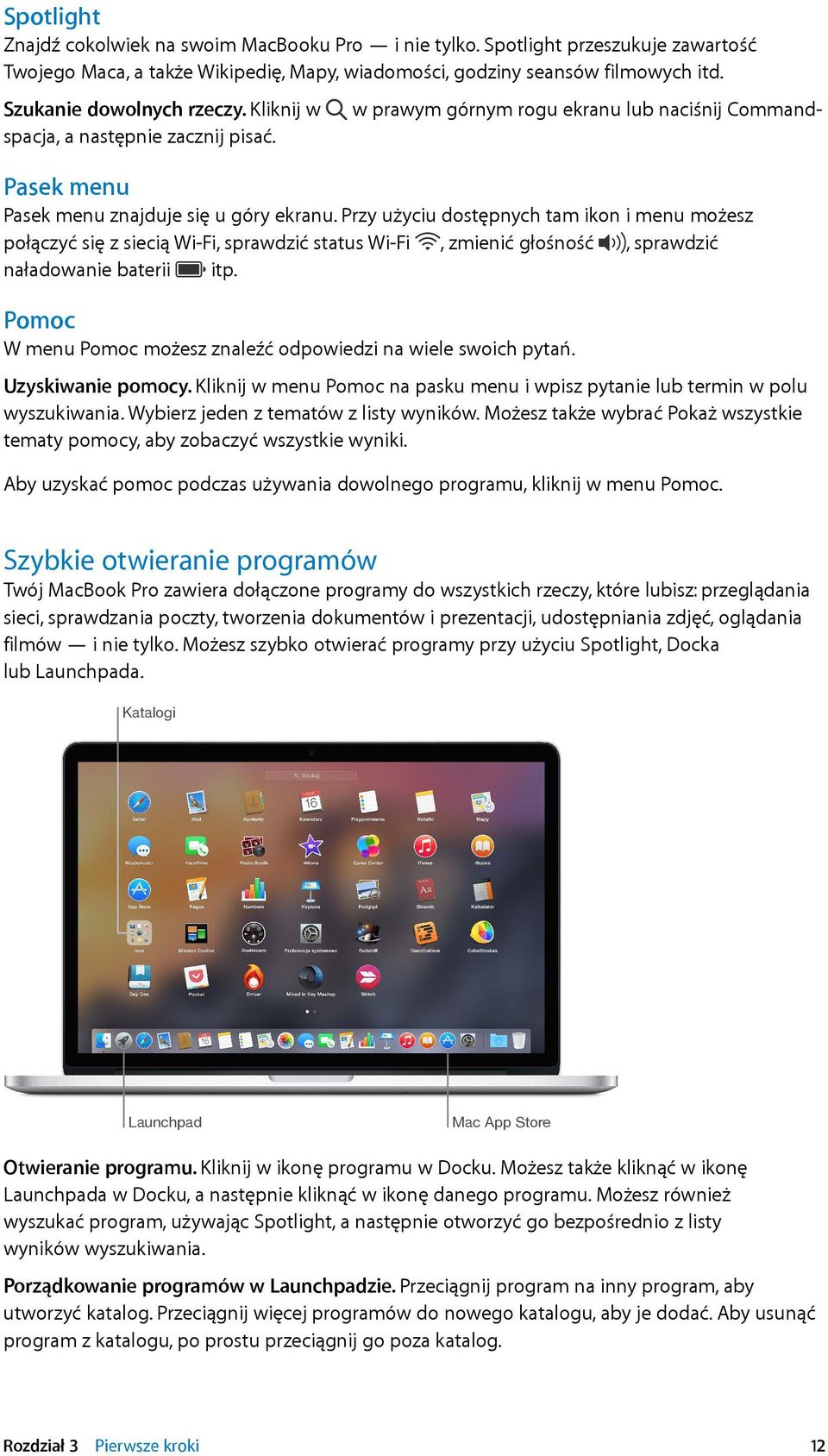 Przy użyciu dostępnych tam ikon i menu możesz połączyć się z siecią Wi-Fi, sprawdzić status Wi-Fi, zmienić głośność, sprawdzić naładowanie baterii itp.