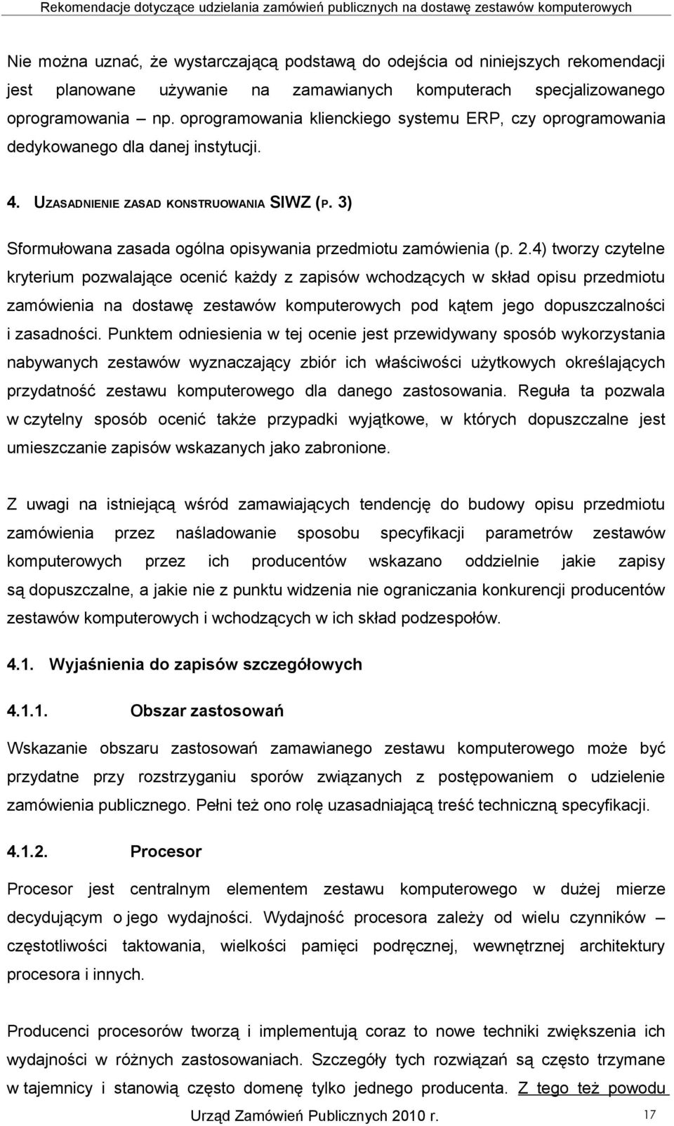 3) Sformułowana zasada ogólna opisywania przedmiotu zamówienia (p. 2.