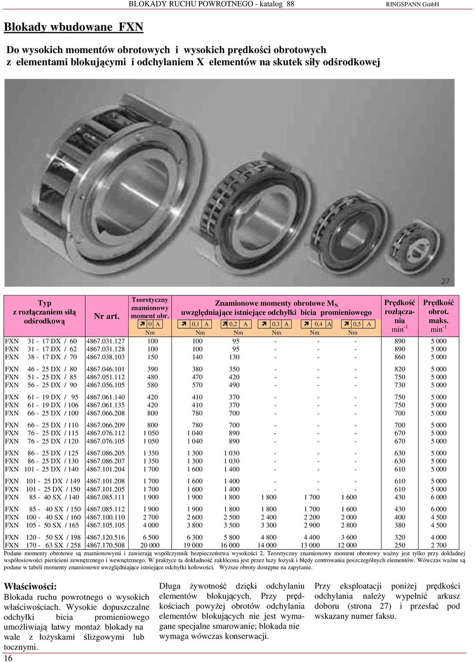 DX / 115 FXN 7 DX / 0 FXN 8 DX / 1 FXN 8 DX / 1 FXN 101 DX / 1 FXN 101 DX / 149 FXN 101 DX / 1 FXN 85 SX / 1 FXN 85 SX / 1 FXN SX / 1 FXN 105 SX / 15 Nr art. 487.031.7 487.031.8 487.038.103 487.04.